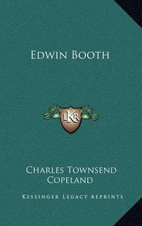 Cover image for Edwin Booth