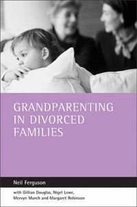 Cover image for Grandparenting in divorced families
