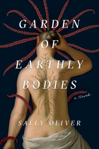 Cover image for Garden of Earthly Bodies