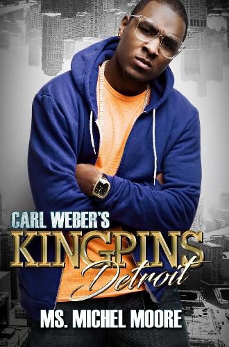 Carl Weber's Kingpins: Detroit: Kingpins