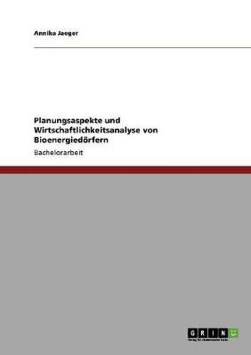 Cover image for Planungsaspekte und Wirtschaftlichkeitsanalyse von Bioenergiedoerfern
