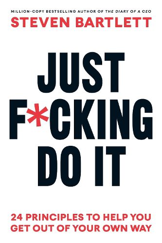 Cover image for Just F*cking Do It