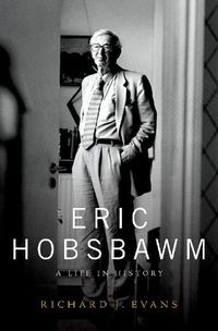 Cover image for Eric Hobsbawm: A Life in History