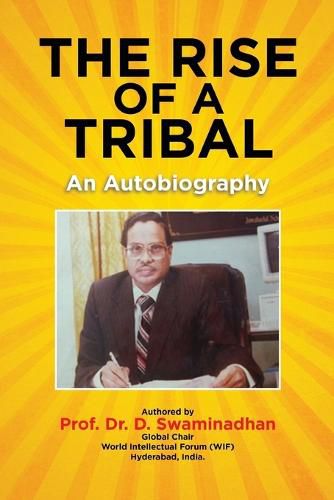 Cover image for The Rise of a Tribal: An Autobiography