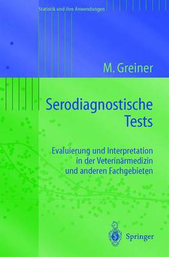 Cover image for Serodiagnostische Tests: Evaluierung Und Interpretation in Der Veterinarmedizin Und Anderen Fachgebieten