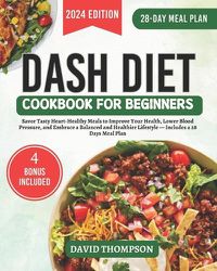 Cover image for DASH Diet Cookbook for Beginners