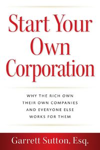 Cover image for Start Your Own Corporation