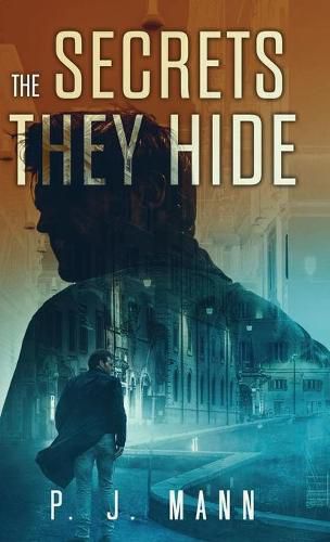Cover image for The Secrets they Hide: A Commissario Scala mystery