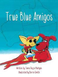 Cover image for True Blue Amigos