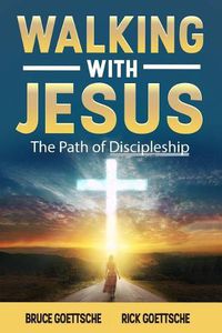 Cover image for Walking with Jesus: The Path of Discipleship