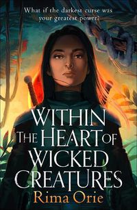 Cover image for Within the Heart of Wicked Creatures