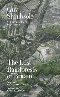 Cover image for The Lost Rainforests of Britain