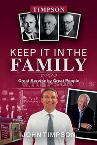 Cover image for Keep It in the Family: Great Service by Great People