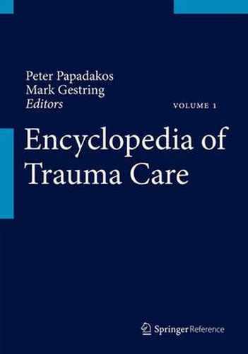 Cover image for Encyclopedia of Trauma Care