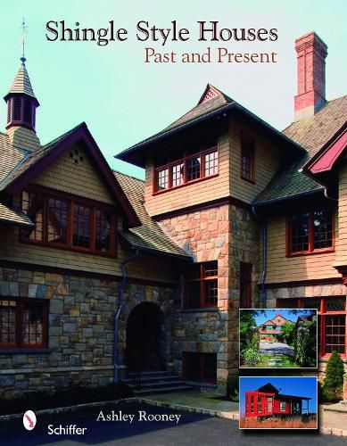 Cover image for Shingle Style Homes: Past and Present