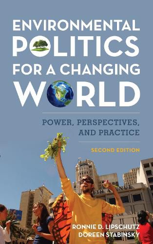 Cover image for Environmental Politics for a Changing World: Power, Perspectives, and Practice