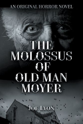 Cover image for The Molossus of Old Man Moyer