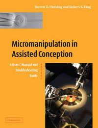 Cover image for Micromanipulation in Assisted Conception