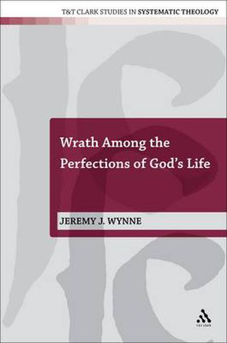 Cover image for Wrath Among the Perfections of God's Life