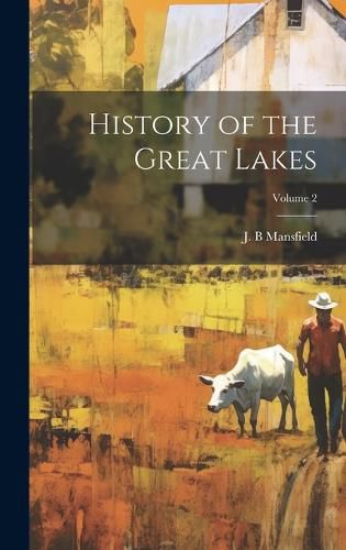Cover image for History of the Great Lakes; Volume 2