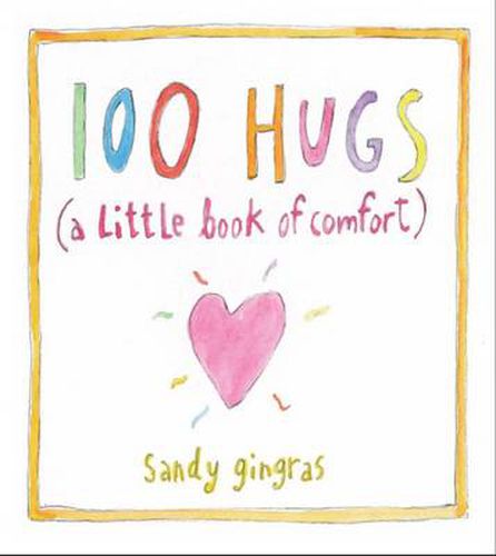 Cover image for 100 Hugs: A Little Book of Comfort