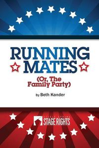 Cover image for Running Mates: Or, the Family Party