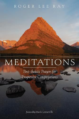 Cover image for Meditations: Post-Theistic Prayers for Progressive Congregations