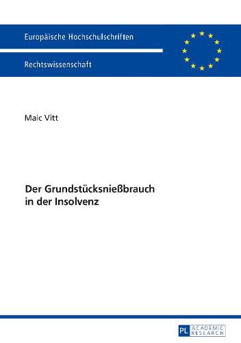 Der Grundstuecksniessbrauch in Der Insolvenz