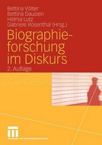 Cover image for Biographieforschung Im Diskurs