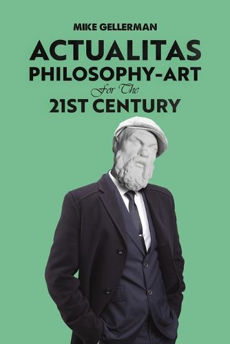 Cover image for Actualitas: Philosophy-Art for the 21st Century