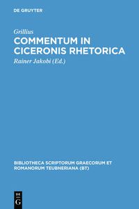 Cover image for Commentum in Ciceronis rhetorica