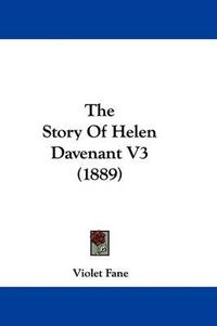 Cover image for The Story of Helen Davenant V3 (1889)