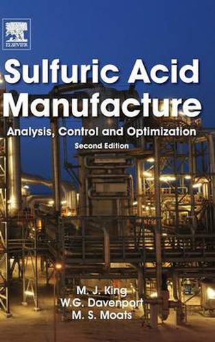 Cover image for Sulfuric Acid Manufacture: Analysis, Control and Optimization