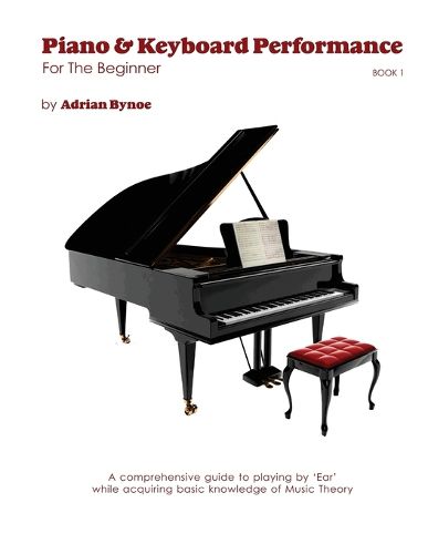 Cover image for Piano & Keyboard Performance For The Beginner Book 1