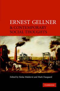 Cover image for Ernest Gellner and Contemporary Social Thought