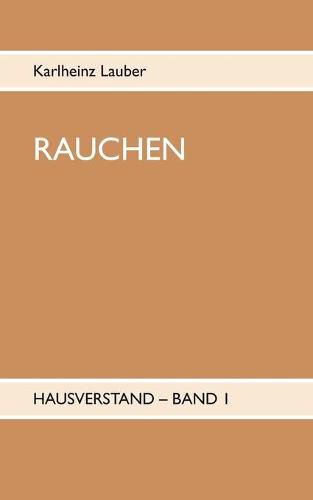 Cover image for Rauchen: Hausverstand Band