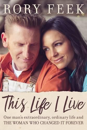 Cover image for This Life I Live: One Man's Extraordinary, Ordinary Life and the Woman Who Changed It Forever