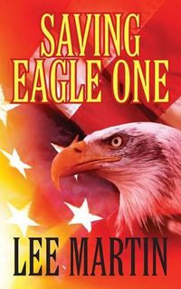 Cover image for Saving Eagle One