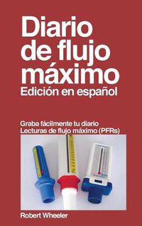 Cover image for Diario de flujo maximo