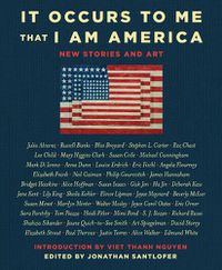 Cover image for It Occurs to Me That I Am America: New Stories and Art