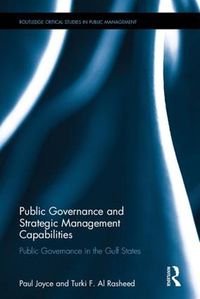 Cover image for Public Governance and Strategic Management Capabilities: Public Governance in the Gulf States