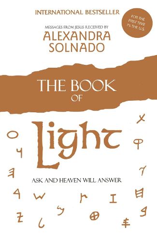 Cover image for The Book of Light: Ask and Heaven Will Answer