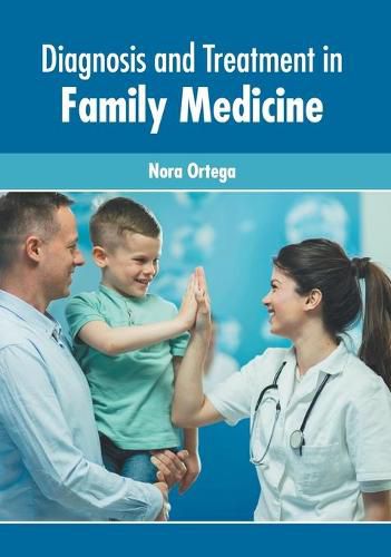 Cover image for Diagnosis and Treatment in Family Medicine