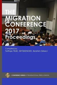 Cover image for The Migration Conference 2017 Proceedings