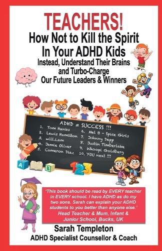 Cover image for TEACHERS! How Not To Kill the Spirit In Your ADHD Kids