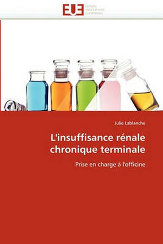 Cover image for L'Insuffisance R Nale Chronique Terminale
