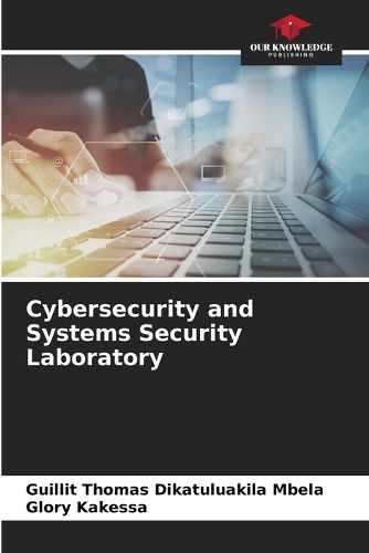 Cybersecurity and Systems Security Laboratory