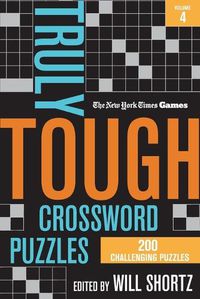 Cover image for New York Times Games Truly Tough Crossword Puzzles Volume 4