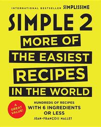 Cover image for Simple 2: More of the Easiest Recipes in the World