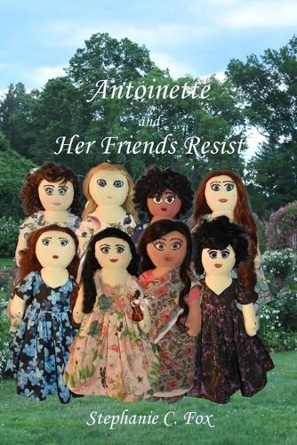 Cover image for Antoinette and Her Friends Resist